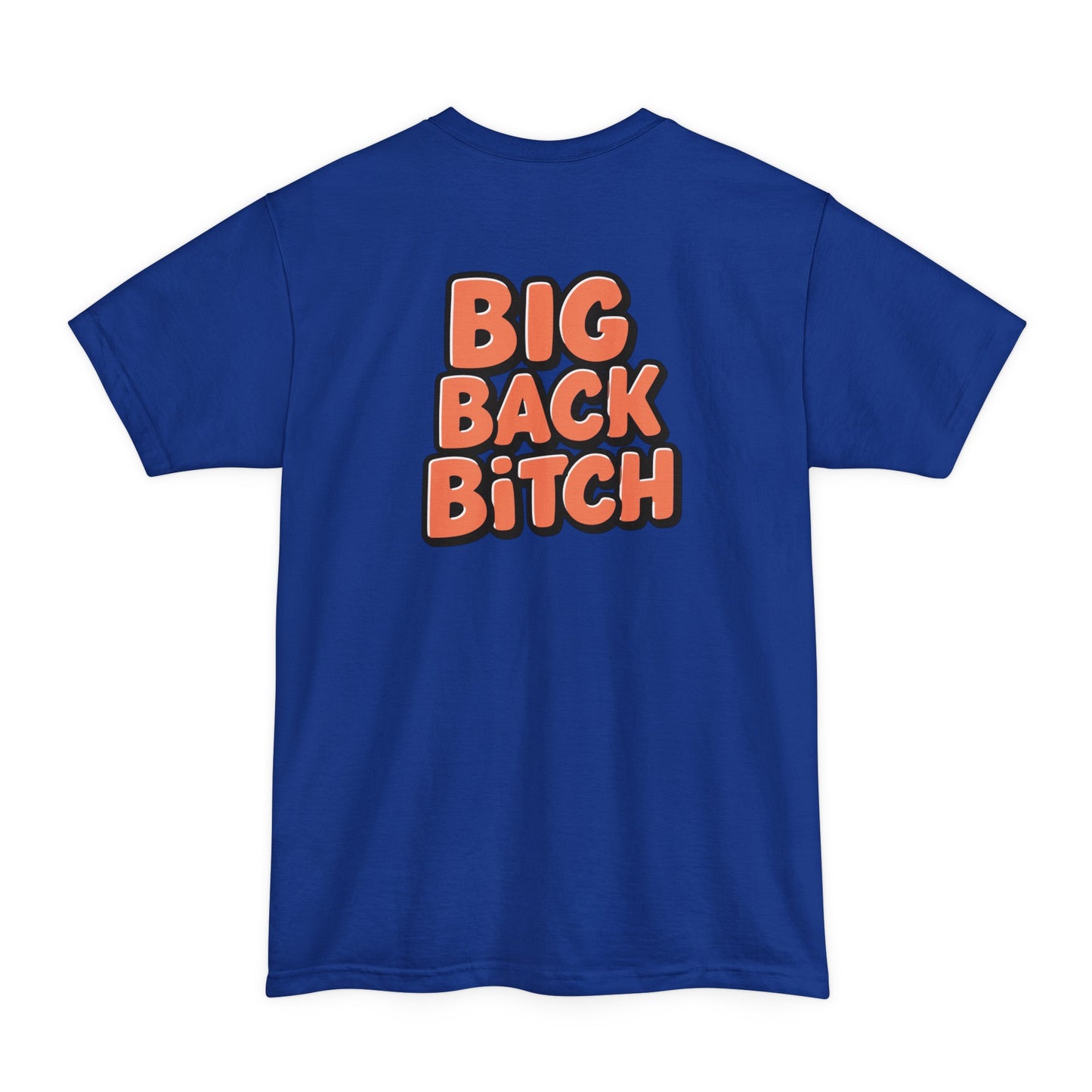 Big Back Bitch (Tall)