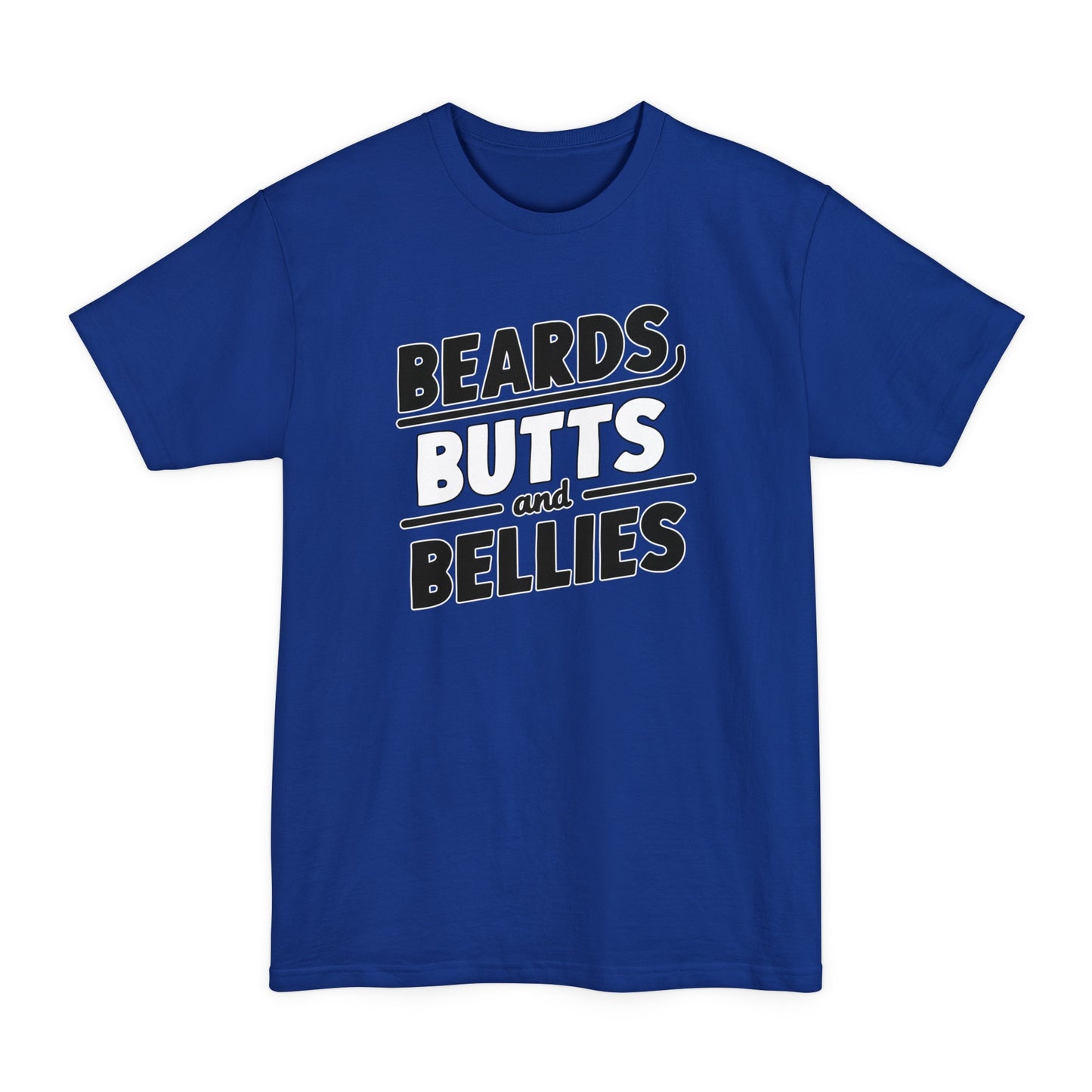 Beards Butts & Bellies (Tall)
