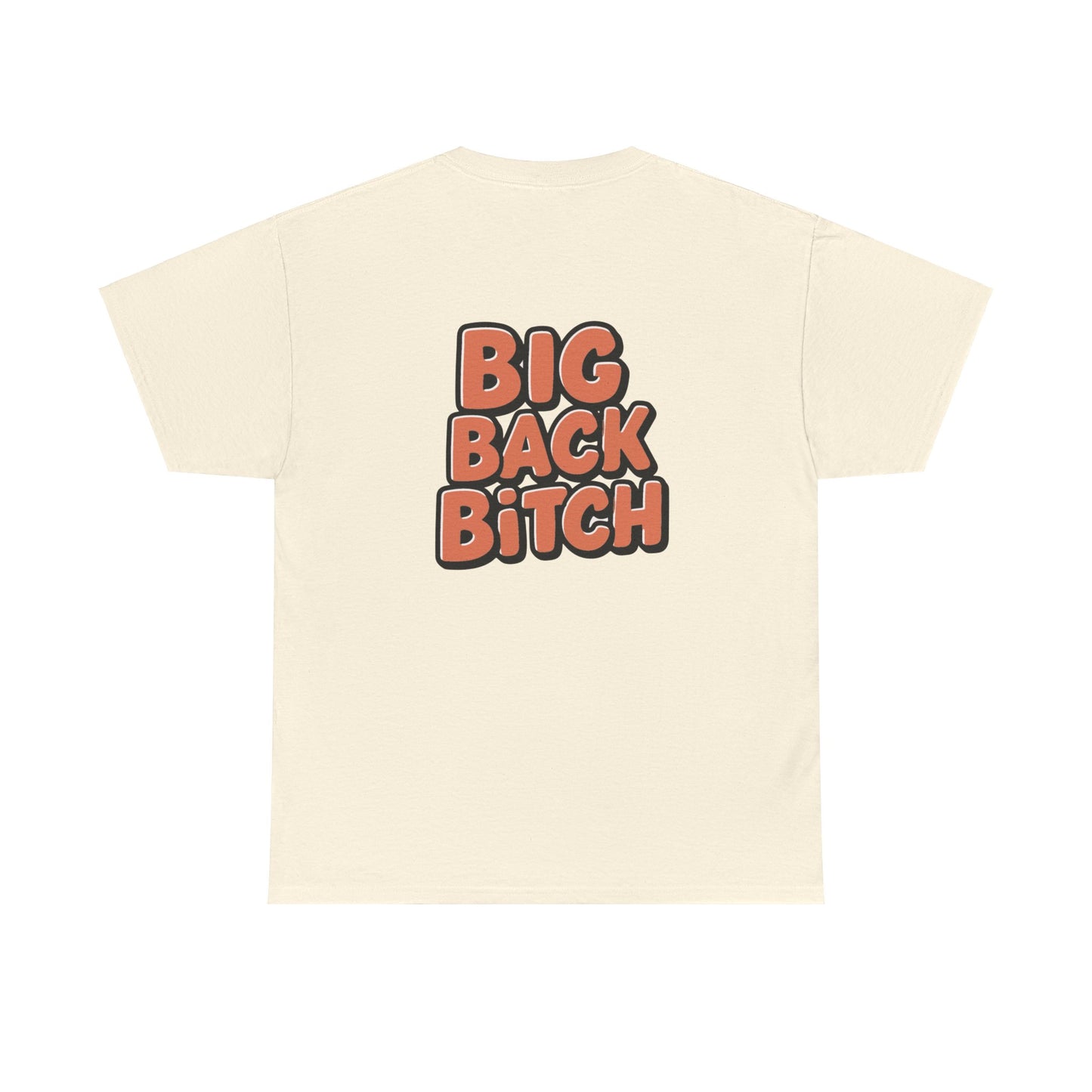 Big Back Bitch