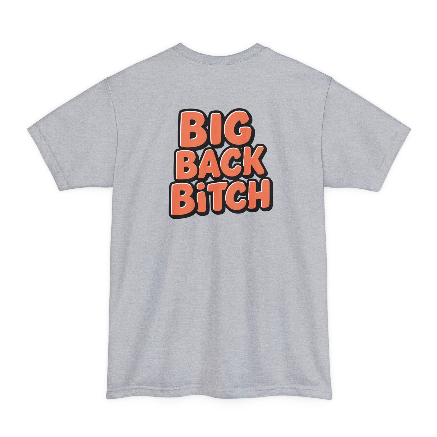 Big Back Bitch (Tall)