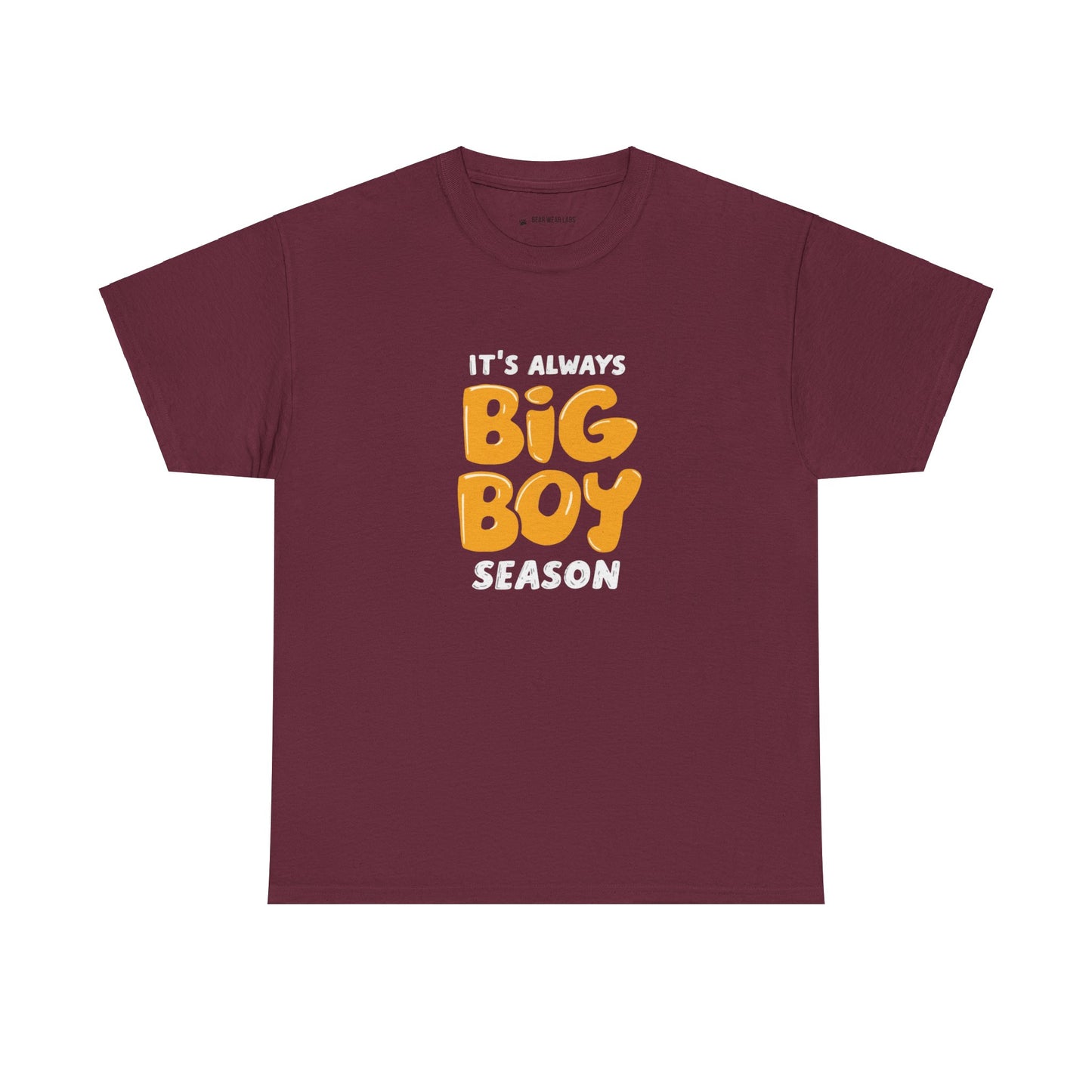 It's always big boy season