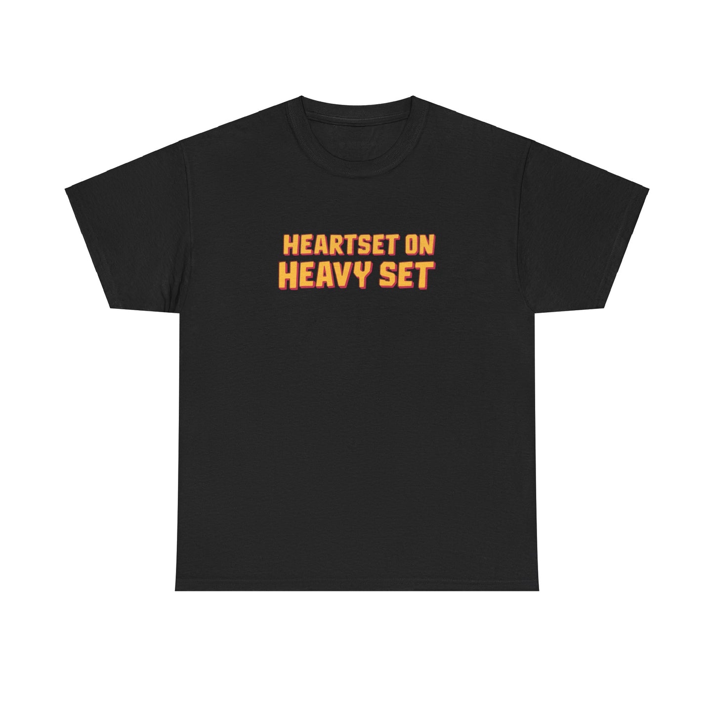 Heart set on Heavy set (Text only)