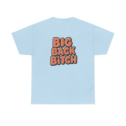 Big Back Bitch